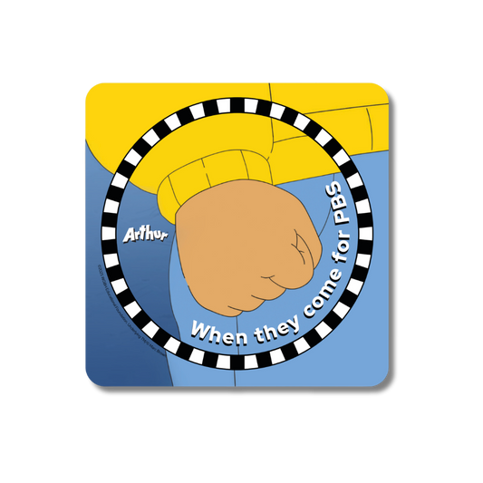 When They Come for PBS Sticker
