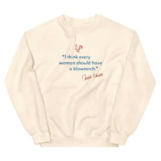 Julia Child x GBH Every Woman Should Have a Blowtorch Crewneck Sweatshirt