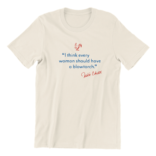 Julia Child x GBH Every Woman Should Have a Blowtorch T-Shirt